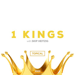 11 1 Kings - Topical - 2003