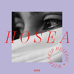 28 Hosea - 2005